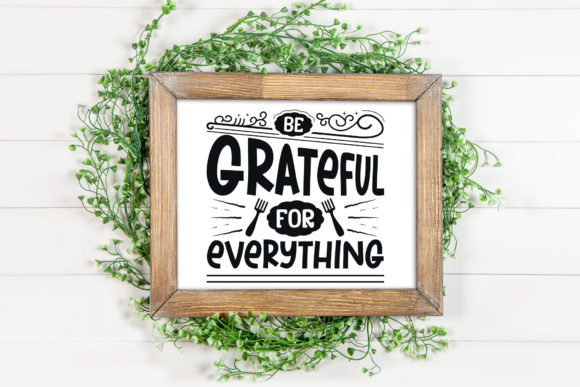 Review: Be Grateful for Everything, Funny SVG for Embroidery