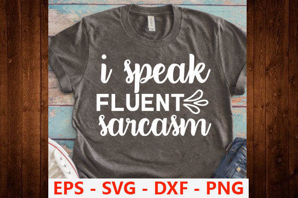 Review: I Speak Fluent Sarcasm SVG for Embroidery