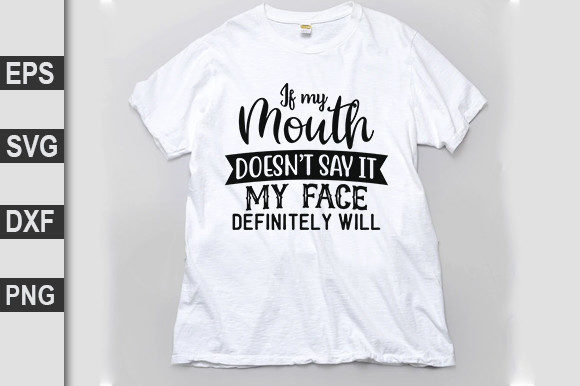 Review: If My Mouth Doesn't Say It SVG for Embroidery