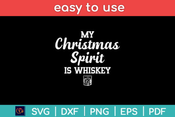 Reviewing My Christmas Spirit is Whiskey Funny Svg
